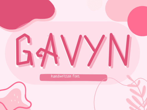 Bringing Gavyn to Life: The Perfect Handwritten Typeface for Makers