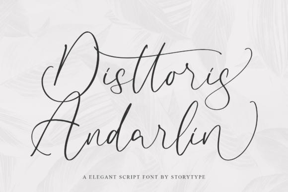 Disttoris Andarlin: The Script Typeface That Elevates Editorial Design