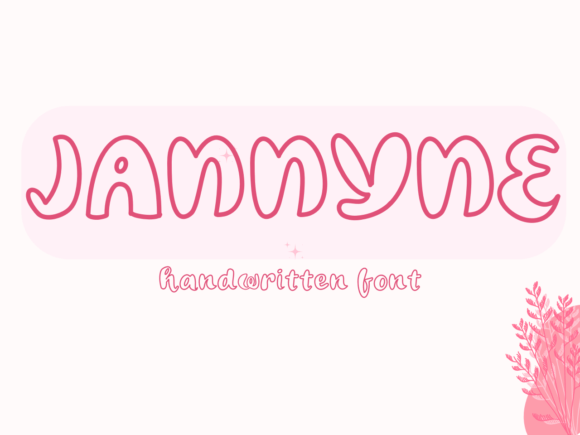 Why Jannyne Is the Perfect Handwritten Font for Your Brand